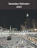 RAMADAN KALENDER: Jeden Tag des Ramadan optimal zu organisierenr , 100 Seiten , Islam bücher , Männer, Frauen und Muslime, islamischer kalender ramadan