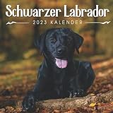 Schwarzer Labrador Kalender: 18-Monats-Kalender von Juli 2022 bis Dezember 2023 - Behalten Sie den Überblick über wichtige Details, Notizen und Termine