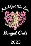 Just A Girl Who Loves Bengal Cats 2023: Kalender Katzen Terminplaner Bengalkatze Katze Terminkalender Wochenplaner, Monatsplaner & Jahresplaner für ... A5 für Schule Studium Beruf Geschenk für Ka