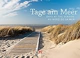Tage am Meer Kalender 2022, Wandkalender im Querformat (45x33 cm) - Landschaftskalender / Naturkalender, Deutschlands Küsten und Strände