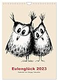 Eulenglück 2023 (Wandkalender 2023 DIN A4 hoch), Calvendo Monatskalender