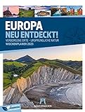 Europa neu entdeckt - Wochenplaner Kalender 2023, Wandkalender / Reisekalender im Hochformat (25x33 cm) - Reise-Wochenkalender mit Geheimtipps