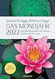 Das Mondjahr 2022: Garten-Spiralkalender - Der Mondkalender für Garten, Balkon und Terrasse - Das Original