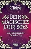 Dein magisches Jahr 2023: Der Hexenkalender für jeden Tag - Taschenkalender 10,0 x 15,5 cm