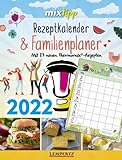 mixtipp: Rezeptkalender & Familienplaner 2022: Mit 87 neuen Thermomix®-Rezepten durchs Jahr 2022 (Kochen mit dem Thermomix®)