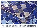 Kacheln und Mosaiken in Barcelona (Tischkalender 2023 DIN A5 quer), Calvendo Monatskalender