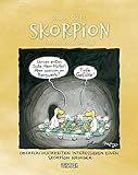 Skorpion 2022: Sternzeichenkalender-Cartoonkalender als Wandkalender im Format 19 x 24 cm.