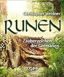 Runen: Zauberzeichen der Germanen