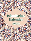 Islamischer Kalender 2022: 90-Tage-Planer mit To-Do-Liste, Koran-Tracker, Salah-Checkliste, Wasser-Tracker, Gesundheits- und Sunnah-Gewohnheiten, ... Gebetstagebuch / Tagesplaner für Muslime